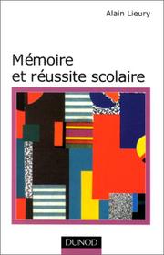 Cover of: Mémoire et réussite scolaire