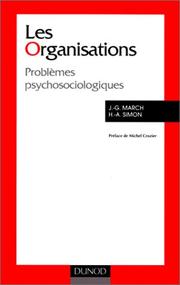 Cover of: Les Organisations: Problèmes psychosociologiques