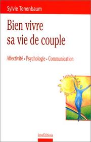 Cover of: Bien vivre sa vie de couple  by Sylvie Tenenbaum