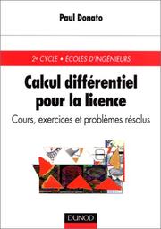 Cover of: Calcul différentiel pour la licence : cours, exercices et problèmes résolus