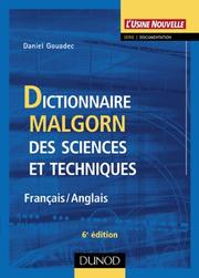 Cover of: Dictionnaire Malgorn des sciences et techniques - Français/Anglais by Daniel Gouadec