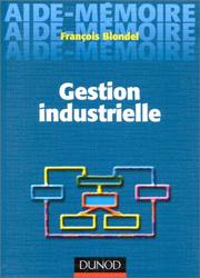 Cover of: Gestion industrielle