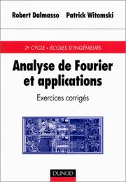 Cover of: Analyse de Fourier et applications  by Robert Dalmasso, Patrick Witomski