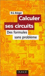 Cover of: Calculer ses circuits, des formules sans problèmes