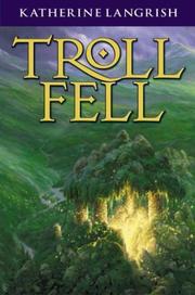 Cover of: Troll Fell by Katherine Langrish