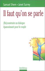 Cover of: Il faut qu'on se parle : (Re)construire un dialogue épanouissant pour le couple