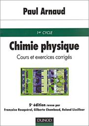 Cover of: Chimie physique : Cours et exercices corrigés, 5e édition