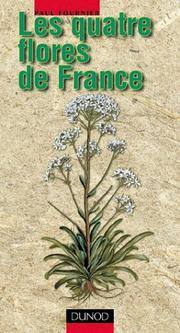 Cover of: Les quatre flores de France by Paul Fournier