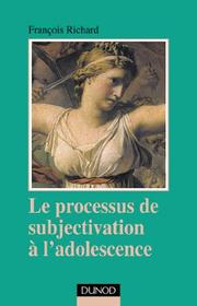 Cover of: Le processus de subjectivation à l'adolescence