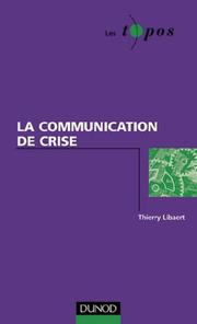 Cover of: La communication de crise