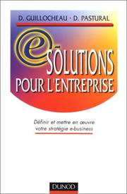 E-solutions pour l'entreprise by D. Guillocheau, D. Pastural