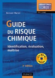 Cover of: Guide du risque chimique + CD-ROM identification évaluation maitrise troisième édition