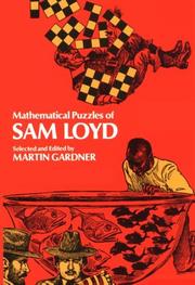 Cover of: Mathematical Puzzles of Sam Loyd by Martin Gardner