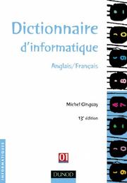 Cover of: Dictionnaire d'informatique anglais/français