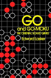 Cover of: Go and Go-Moku by Edward Lasker