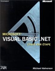 Cover of: Visual Basic .Net Etape par Etape by Michael Halvorson