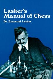 Cover of: Lasker's Manual of Chess by Emanuel Lasker