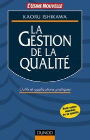 Cover of: La gestion de la qualité by Kaoru Ishikawa