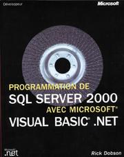 Cover of: Programmer SQL Server 2000 avec VB .NET