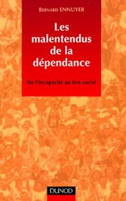 Cover of: Les Malentendus de la dépendance
