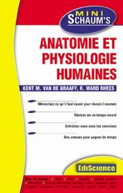 Anatomie et physiologie humaines by Vandegraaff, Rhees, Kent M. Van De Graaf