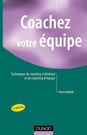 Cover of: Coachez votre Ã©quipe  by Pierre Longin
