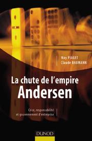 Cover of: La chute de l'empire Andersen : Crise, responsabilité et gouvernement d'entreprise