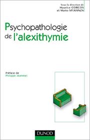 Cover of: Psychopathologie de l'alexithymie  by Maurice Corcos, Mario Speranza, Philippe Jeammet