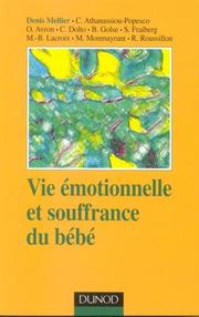 Cover of: Vie émotionnelle et souffrance du bébé