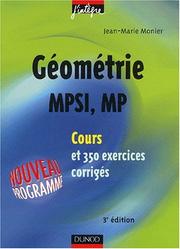 Cover of: Géométrie MPSI-MP - Cours et 400 exercices corrigés by Jean-Marie Monier