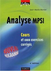 Cover of: Analyse MPSI - Cours et 1 000 exercices corrigés by Jean-Marie Monier