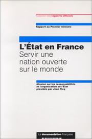 Cover of: L'Etat en France: Servir une nation ouverte sur le monde : rapport au Premier ministre