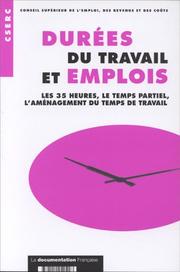 Durées du travail et emplois by Conseil supérieur de l'emploi, des revenus et des coûts (France)