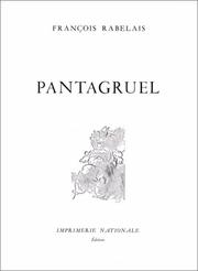 Cover of: Pantagruel by présenté par Nicole Cazauran; illustrations de Jacques-Charles Delahaye