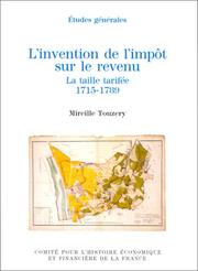 L'Invention de l'impôt sur le revenu by Touzery M.