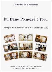 Cover of: Du franc Poincaré à l'écu by Actes de Colloque