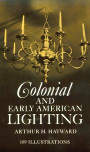Cover of: Colonial and Early American Lighting by Arthur H. Hayward