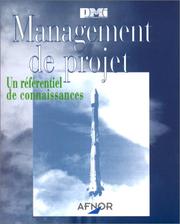 Cover of: Management de projet : Un référentiel de connaissances