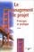 Cover of: Le management de projet. Principes et pratique (afitep)