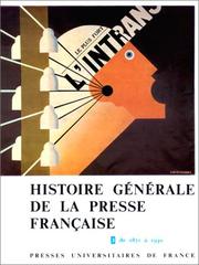 Cover of: Histoire générale de la presse française, tome 3 : De 1871 à 1940 by L. Charlet