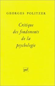 Cover of: Critique des fondements de la psychologie  by Georges Politzer