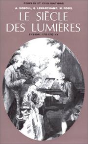 Cover of: Le siècle des Lumières, tome 2 : L'essor, 1715-1750