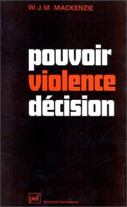 Cover of: Pouvoir, Violence, Décision
