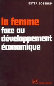 Cover of: La Femme face au développement économique by Ester Boserup