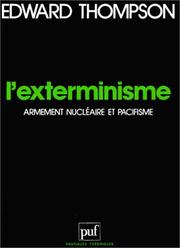 Cover of: L'Exterminisme : Armement nucléaire et Pacifisme