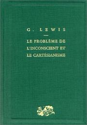 Cover of: Le Problème de l'inconscient et le Cartésianisme