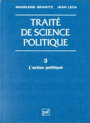 Cover of: Traité de science politique by Madeleine Grawitz, Jean Leca