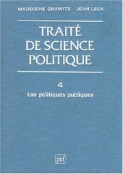 Cover of: Traité de science politique, tome 4 : Les Politiques publiques