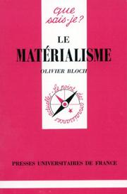 Cover of: Le Matérialisme by Olivier Bloch, Que sais-je?