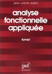 Cover of: Analyse fonctionnelle appliquée by Jean Pierre Aubin